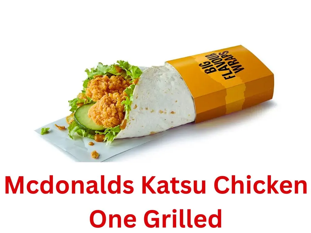 McDonald's Katsu Chicken One Grilled wrap, filled with grilled chicken katsu curry sauce, fresh lettuce, and cool mayo, all wrapped in a soft tortilla.